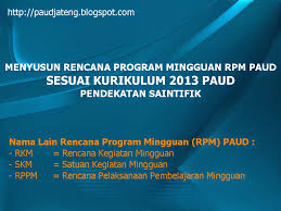 Cara Menyusun Program Mingguan Rkm Rppm Paud K 13 Paud Jateng