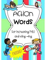 Action Words For Increasing Mlu And Present Progressive