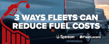 3 Ways Fleets Can Reduce Fuel Costs - Spireon