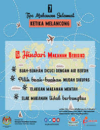 Tips Makanan Selamat Ketika Melancong Infografik 6 Info Sihat Bahagian Pendidikan Kesihatan Kementerian Kesihatan Malaysia