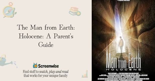 The Man from Earth: Holocene – WISE Score & Parent Review | Screenwise