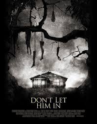 Don T Let Him In 2011 Horror Posters Horror Movies Horror Movies List