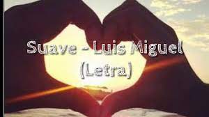 Скачать бесплатно mp3 luis miguel suave official music video. Suave Luis Miguel Letra Youtube