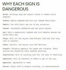 They will in general be captured for carrying out violations consistently it is never considered to be dangerous zodiac. Book Of Zodiac Zodiac Signs That Are Dangerous Wattpad