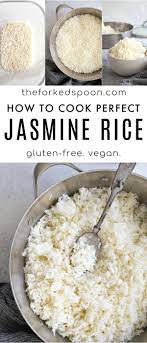 How To Cook Jasmine Rice Recipe Cooking Jasmine Rice Cooking Food