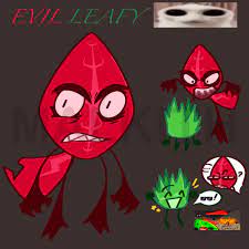 Evil leafy because yeah : r/ObjectShows