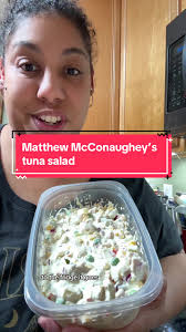 Matthew McConaughey’s Genius Tuna Salad Recipe