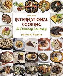 International Cooking A Culinary Journey 3rd Edition Http Www Darrenblogs Com 2017 02 International Cooking A Culinary Cooking Culinary Culinary Classes