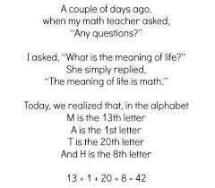 The Meaning Of Life Is Math Science Quotes Funny Meaning Of Life This Or That Questions