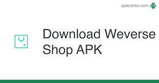 Weverse is the official fan community where fans and artists interact. Download Weverse Shop Apk For Android Free