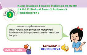 Kunci jawaban tema 4 kelas 6 halaman 117. Lengkap Kunci Jawaban Tematik Halaman 116 117 118 119 120 121 Kelas 6 Tema 2 Subtema 3 Pembelajaran 3 Simple News Kunci Jawaban Lengkap Terbaru