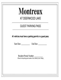 Guest parking passes customize online. Fillable Online Vehicles Must Have A Parking Permit Or A Guest Pass Montreux At Fax Email Print Pdffiller