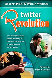 Twitter Revolution How Social Media And Mobile Marketing Is Changing The Way We Do Business Market Online Gtin Ean Upc 9781934275078 Cadastro De Produto Com Tributacao E Ncm Cosmos