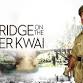 THE BRIDGE ON THE RIVER KWAI (1957) - on the big event image