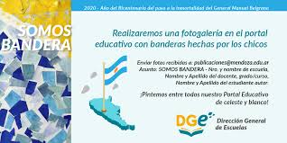 Así se vivió el banderazo en el interior bonaerense. La Dge Presenta Una Propuesta Para El Dia De La Bandera Nacional Www Mendoza Edu Ar