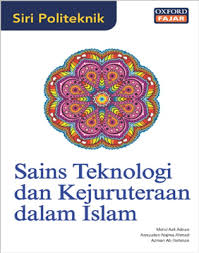Vol 6, no 1 (2021): Siri Politeknik Sains Teknologi Dan Kejuruteraan Dalam Islam Oxford Fajar Resources For Schools Higher Education
