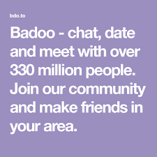 Meet People On Badoo Make New Friends Chat Flirt Badoo Chat Date And Meet With Over 330 Million People Join Our Community And Make Friends In Your Area Making Friends Badoo Make New Friends
