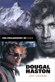 Dougal Haston: The Philosophy of Risk: Connor, Jeff: 9781841952154:  Amazon.com: Books