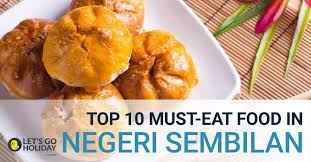 Negeri sembilan is located in the western coast of peninsular malaysia. Top 10 Must Eat Food In Negeri Sembilan C Letsgoholiday My