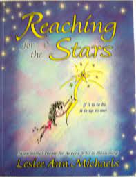 Reaching For The Stars If It Is To Be It Is Up To Me Inspirational Poems For Anyone Who Is Blossoming Michaels Leslee Ann 9781890059668 Amazon Com Books