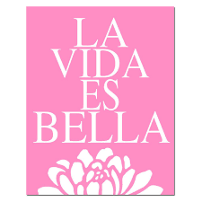  La Vida Es Bella Floral Print With Spanish Quote Life Is Etsy Beautiful Quotes In Spanish Life Is Beautiful Quotes Beautiful Quotes
