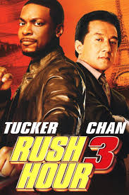 Pg 13 2007 Action Comedy Crime Thriller 1h 31m In 2020 Rush Hour 3 Jackie Chan Movies Rush Hour