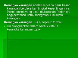 Mencungkil dan mengasah bakat serta potensi murid c. Karangan Rencana