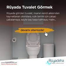 ruyada tuvalet gormek ne anlama geliyor tuvaletler yorum ruya