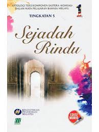 Sejadah rindu sajak tingkatan 5. Isi Kandungan Sejadah Rindu Laman Komsas Antologi Dan Novel Terkini
