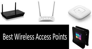 Top 6 Best Wireless Access Points Buyers Guide 2019