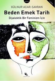 Beden Emek Tarih Gunnur Savran Kitap Feminizm Kitap Onerileri
