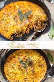 Bobotie A Classic South African Casserole African Cooking Bobotie Recipe South Africa Africa Food