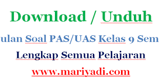 Soal uts pai kelas 9 semester genap. Download Soal Uas Pai Kelas 9 Semester 2 Kurikulum 2013 Mariyadi Com