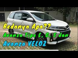 Maybe you would like to learn more about one of these? Membedakan Avanza Tipe E G S Dan Veloz Youtube