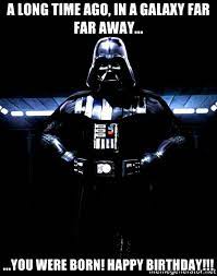 Star Wars Happy Birthday A Clip Art Funny Memes Darth Vader Funny Happy Birthday Birthday Quotes For Him Star Wars Party