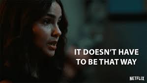 It Doesn'T Have To Be That Way Ava Winters GIF