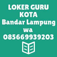 Info 085269427142 (yudi) baca juga: Loker Guru Kota Bandar Lampung Home Facebook