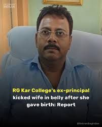 Dr Sandip Ghosh, the former Principal of RG Kar Medical College, hit his  wife