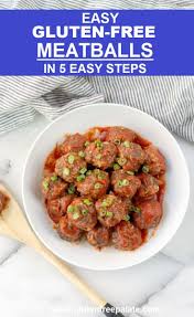 Gluten Free Meatballs In 5 Easy Steps Best Gluten Free Meatballs That Are Super Flavorful Eas Gluten Free Meatballs Gluten Free Recipes Easy Easy Gluten Free