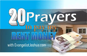 Sometimes the person lost their money and could find it or give debts to a person that face trouble to return debts and deposits. 20 Prayers To Pay My Rent Money Evangelistjoshua Com