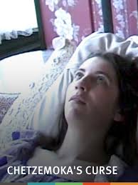 Watch Chetzemoka's Curse