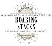 Roaring Stacks | A Speakeasy Soirée at the Library