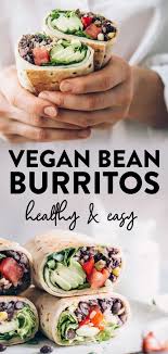 Easy Homemade Vegan Bean Burrito Recipe Recipe In 2020 Meatless Meals Healthy Vegetarian Meal Prep High Protein Vegetarian Recipes