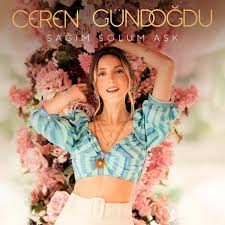 Ceren Gundogdu Sagim Solum Ask Sarki Sozleri Sarkilar Sarki Sozleri Ask Sarkilari