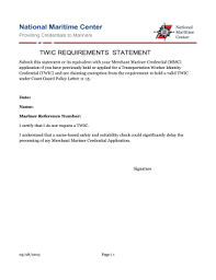 Card delivery applicants can choose to either have their twic mailed to their home (or other address), or they may pick up their card at any ues center. Twic Requirements Fill Out And Sign Printable Pdf Template Signnow