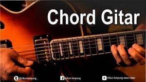 Chord Gitar Lagu Kangen Ra Ketulungan Oleh Hendra Kumbara - Tribunlampung.co.id