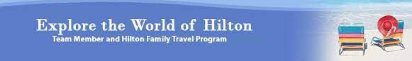 Team Member Travel Program Hilton Family Family Travel Hilton Worldwide