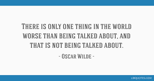Oscar Wilde quote: There is only one thing in the world...