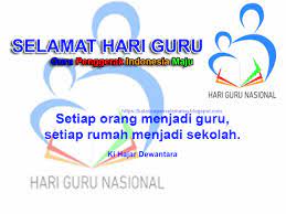 Disetiap langkah kita mereka tuntun untuk jalan yang. Kata Kata Dirgahayu Pgri Dalam Ucapan Hari Ulang Tahun Hut Guru 2019 Ke 74 Terbaru Kata Ucapan Selamat Terbaru