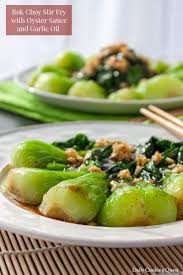 Bok Choy Stir Fry With Oyster Sauce And Garlic Oil Recipe Bok Choy Stir Fry Chinese Vegetable Stir Fry Bok Choy